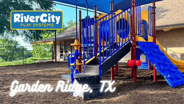 Commercial Playground Installed in Garden Ridge, TX by River City Play Systems