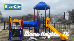 Commercial Playground Installed in Alamo Heights, TX by River City Play Systems