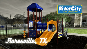 Commercial Playground Installed in Floresville, TX by River City Play Systems